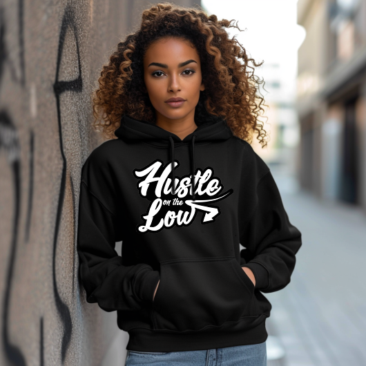 Hustle On The Low Graphic Hoodie